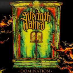 Strength Hatred : Domination